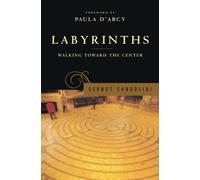 Labyrinths: Walking Toward the Center