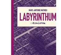 Labyrinthum - Marc-Antoine Mathieu - L'association - broché - Bande dessinée