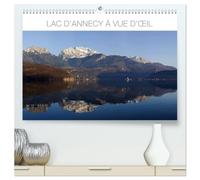 Lac d'Annecy à vue d'oeil (Calendrier mural haut de gamme 2027 DIN A2 vertical), CALVENDO calendrier mensuel: Photographies illustrant quelques aspects du paysage des abords du lac d'Annecy.