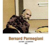 Bernard Parmegiani – Lac Noir / La Serpente – Vinyle LP – Subrosa – 1992