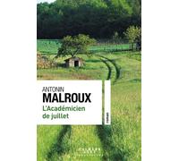 L'Académicien de juillet – Éditions Calmann-Lévy