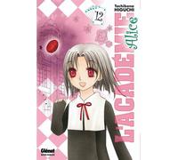Tachibana Higuchi – L'Académie Alice Tome 12 – Manga – Broché – Glénat