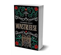 L'Académie Covett - Monstrueuse, tome 1