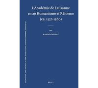 L'Académie de Lausanne entre Humanisme et Réforme (ca. 1537-1560)