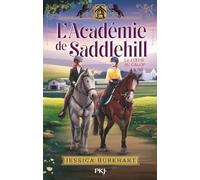 L'Académie de Saddlehill - Tome 03 : Le coeur au galop (3)