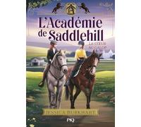 L'Académie de Saddlehill - Tome 03 : Le coeur au galop (3)