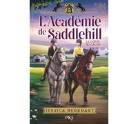 L'académie De Saddlehill - Tome 3 - Le Coeur Au Galop