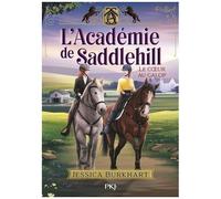 L'académie De Saddlehill - Tome 3 - Le Coeur Au Galop