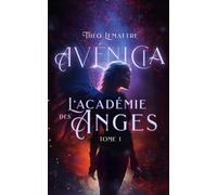 L'académie des anges (une romance slow burn enemies to lovers)