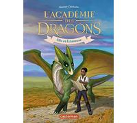 L'Académie des dragons: Ellis et Éclaireuse (3)