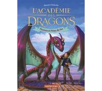 L'académie Des Dragons - Tome 1 - Thomas Et Peau De Fer