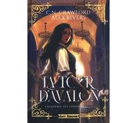 L'académie Des Espions Feys - Tome 1 - La Tour D'avalon