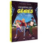 L'académie des génies - Tome 01 Mission à Paris