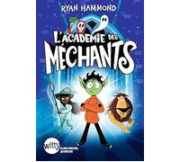 L'Académie des méchants - tome 1