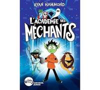 L'académie Des Méchants - Tome 1