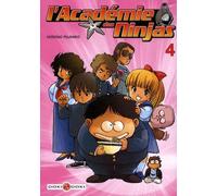 L'Académie des Ninjas , Tome 4