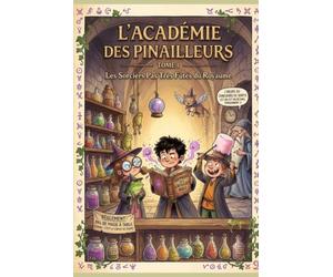 L'Académie des Pinailleurs: Le Grimoire des sortilèges nuls
