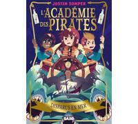 L'Académie des pirates - Tome 02 Disparus en mer (broché) (02)