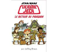 L'academie jedi t2 : le retour du padawan L'Académie Jedi - Jeffrey Brown - Huginn & Muninn - relié - Comics