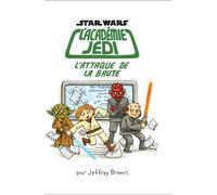 L'academie jedi t3 : l'attaque de la brute