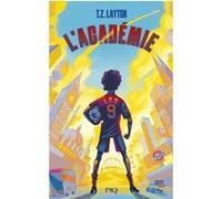 L'Académie - Tome 1 T.Z. Layton (Auteur), Benjamin Kuntzer (Traduction)