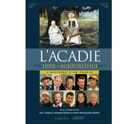 L'acadie Hier Et Aujourd'hui