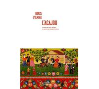 L'Acajou - Boris Pilniak - Noir Sur Blanc - broché - Roman