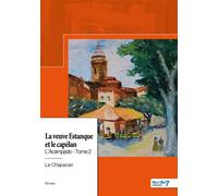 L'Acampado - Tome 2 La veuve Estanque et le capélan - Le Chapacan - Nombre 7 - broché - Roman