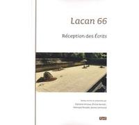 Lacan 66 - réception des écrits Collectif (Auteur)