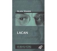 Lacan - - Alain Vanier - Belles Lettres - Livre