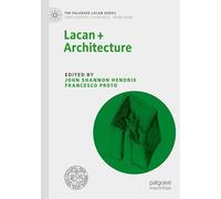Lacan + Architecture