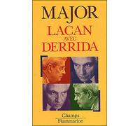Lacan avec Derrida – Analyse Desistentielle – Flammarion