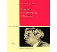 Lacan, de l'équivoque à l'impasse