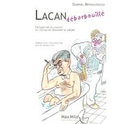 Lacan Débarbouillé - Critique Par Un Linguiste Des Éditions Des Séminaires De Jacques Lacan