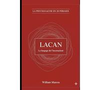 Lacan en 20 phrases: Le langage de l'inconscient