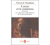 Lacan et le judaïsme - Les sources Talmudiques de La psychanalyse
