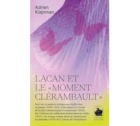 Lacan Et Le "Moment Clérambault