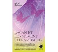 Lacan et le "moment Clérambault" - Adrien Klajnman - Chryseis - broché - Etude