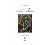 Lacan et le réel - Philosophie et psychanalyse