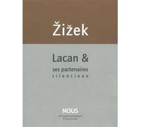 Lacan & ses partenaires silencieux