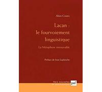 Lacan : Le fourvoiement linguistique