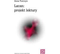 Lacan : le projet de lecture