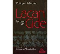 Lacan lecteur de Gide - Philippe Hellebois - Michele - broché - Essai