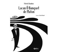 Lacan ô banquet de Platon - Patrick Chambon - Eres - broché - Etude