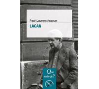 Lacan - Paul-Laurent Assoun - Que Sais-Je - broché - Etude
