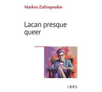 Lacan presque queer: L'éthique de l'homme occidental et les buts moraux de la psychanalyse