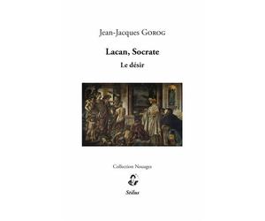 Lacan, Socrate - Jean-Jacques Gorog - Stilus - broché - Essai