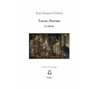 Lacan, Socrate: Le désir