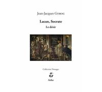 Lacan, Socrate - Le Désir