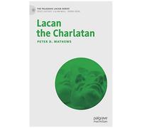 Lacan The Charlatan